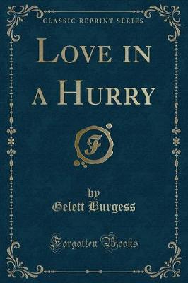 Book cover for Love in a Hurry (Classic Reprint)