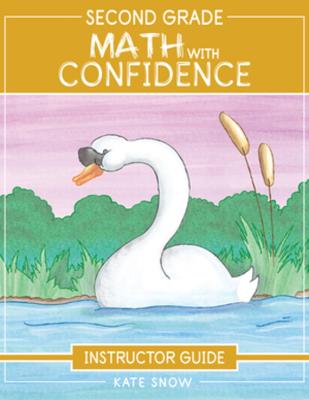 Cover of Second Grade Math With Confidence Instructor Guide