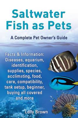 Book cover for Saltwater Fish as Pets. Facts & Information