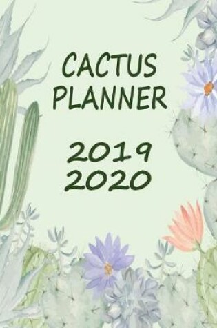 Cover of Cactus Planner 2019 - 2020