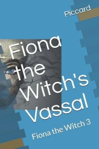 Cover of Fiona the Witch's Vassal