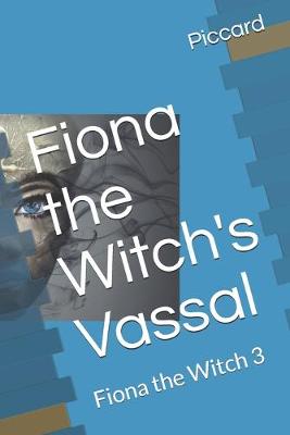 Cover of Fiona the Witch's Vassal