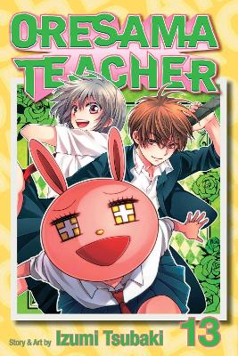 Book cover for Oresama Teacher, Vol. 13