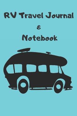 Book cover for RV Travel Journal & Notebook