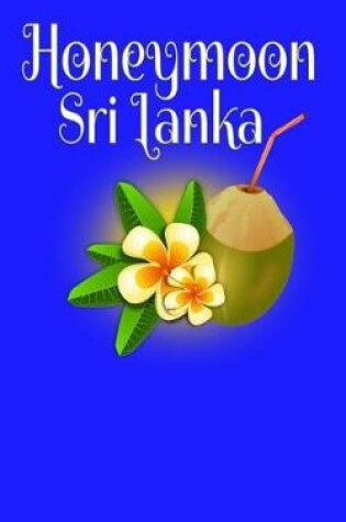 Cover of Honeymoon Sri Lanka