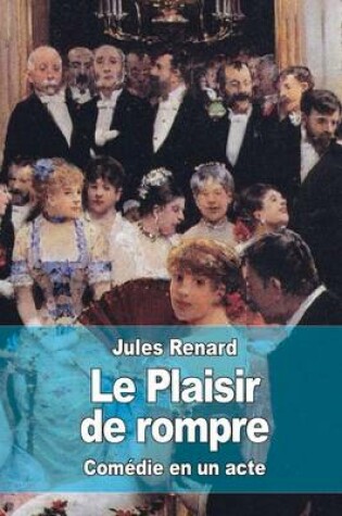 Cover of Le Plaisir de rompre