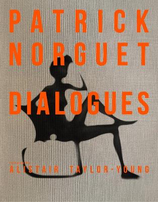 Book cover for Patrick Norguet Dialogues