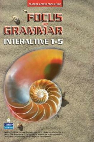 Cover of Focus on Grammar Interactive 1-5 Instructor Access Card