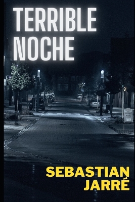 Book cover for Terrible Noche