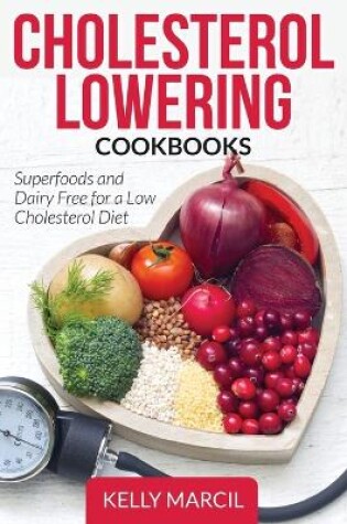 Cover of Cholesterol Lowering Cookbooks