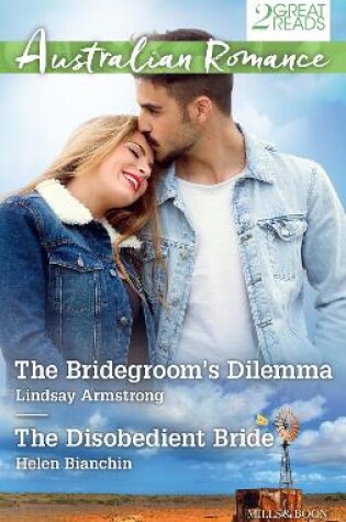 Cover of The Bridegroom's Dilemma/The Disobedient Bride