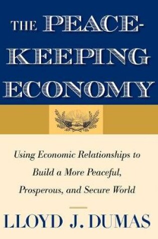 Cover of The Peacekeeping Economy