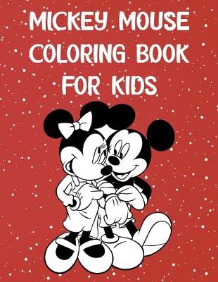 Book cover for Mickey Mouse Coloring Book For Kids