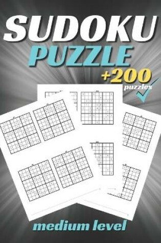 Cover of Sudoku Puzzle Book +200 Medium Level