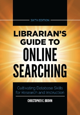 Cover of Librarian's Guide to Online Searching