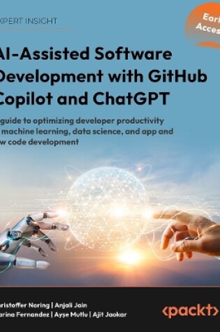 Cover of AI-Assisted Software Development with GitHub Copilot and ChatGPT