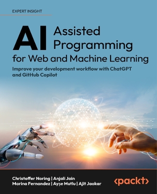 Book cover for AI-Assisted Programming for Web and Machine Learning