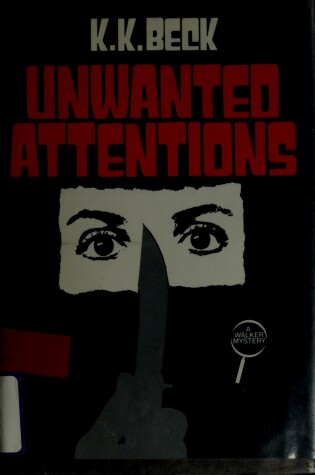Cover of Unwanted Attentions