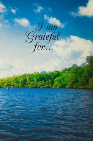 Cover of I am Grateful for ...