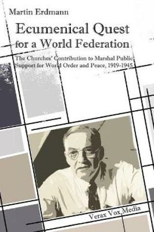 Cover of Ecumenical Quest for a World Federation