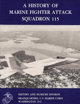 Book cover for A History of Marine Fighter Attack Squadron 115