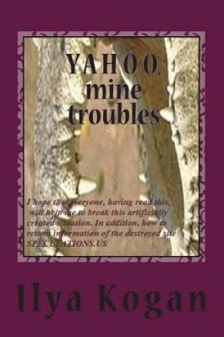 Cover of Y A H O O, mine troubles