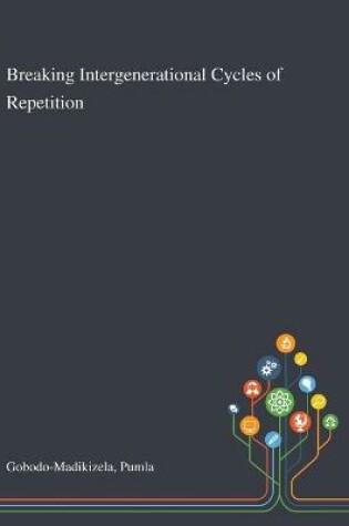 Cover of Breaking Intergenerational Cycles of Repetition