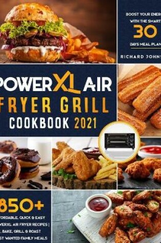 Cover of Power XL Air Fryer Grill Cookbook 2021