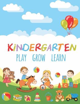 Book cover for Kindergarten Play Grow Learn