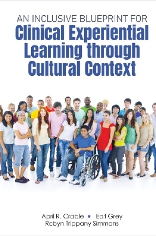 Cover of An Inclusive Blueprint for Clinical Experiential Learning Through Cultural Context