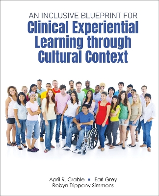 Cover of An Inclusive Blueprint for Clinical Experiential Learning Through Cultural Context