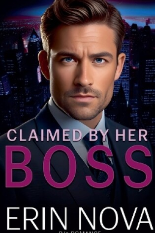 Cover of Claimed By Her Boss