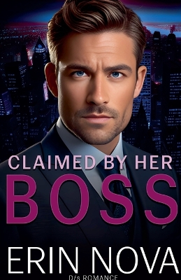Cover of Claimed By Her Boss