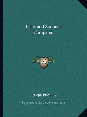 Cover of Jesus and Socrates Compared