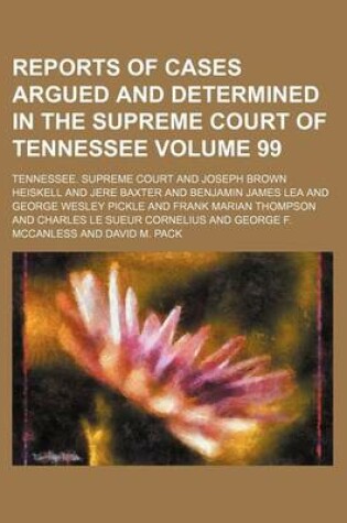 Cover of Reports of Cases Argued and Determined in the Supreme Court of Tennessee Volume 99