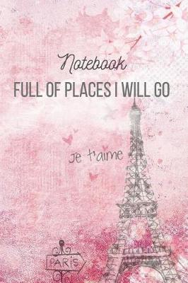 Book cover for Notebook Full of Places I Will Go