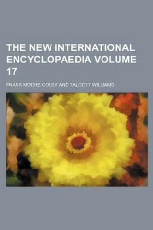 Cover of The New International Encyclopaedia Volume 17