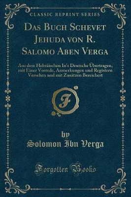 Book cover for Das Buch Schevet Jehuda Von R. Salomo Aben Verga