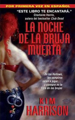 Book cover for La Noche de la Bruja Muerta