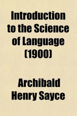 Cover of Introduction to the Science of Language (Volume 1)