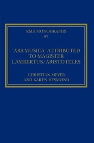 Cover of The 'Ars musica' Attributed to Magister Lambertus/Aristoteles