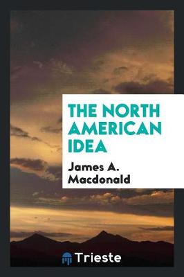 Book cover for The North American Idea