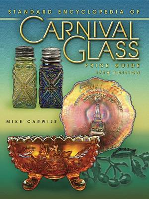 Book cover for Price Guide to Standard Carnival Glass 17th Edition