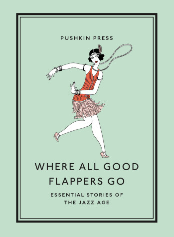 Cover of Where All Good Flappers Go