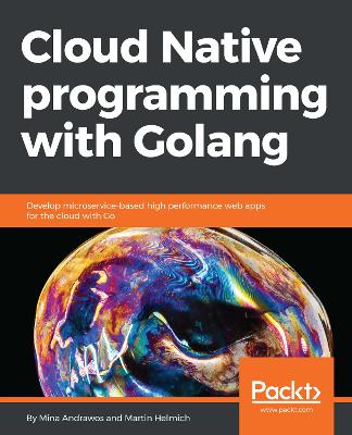 Cover of Cloud Native programming with Golang