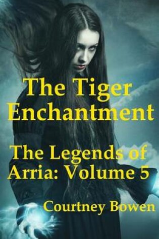 Cover of The Tiger Enchantment