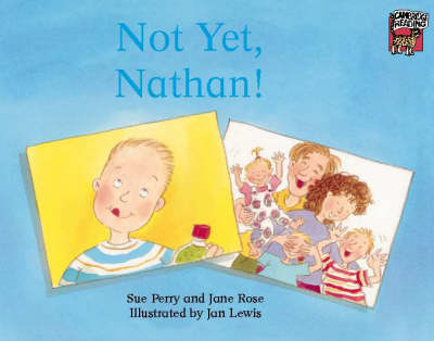 Book cover for Not Yet, Nathan!