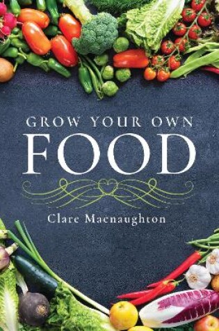 Cover of Grow Your Own Food