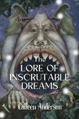 Book cover for The Lore of Inscrutable Dreams