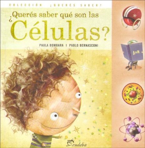 Book cover for Queres Saber Que Son Las Celulas?